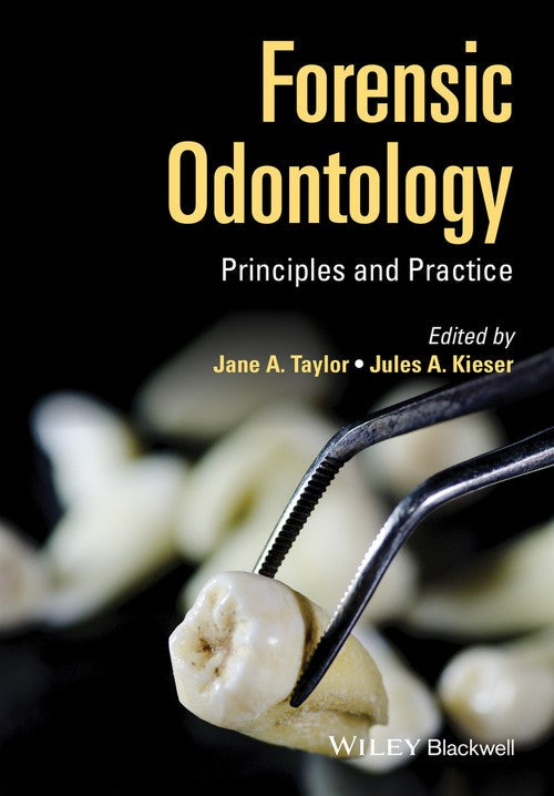 Forensic Odontology by Jane Taylor ISBN 9781118864449