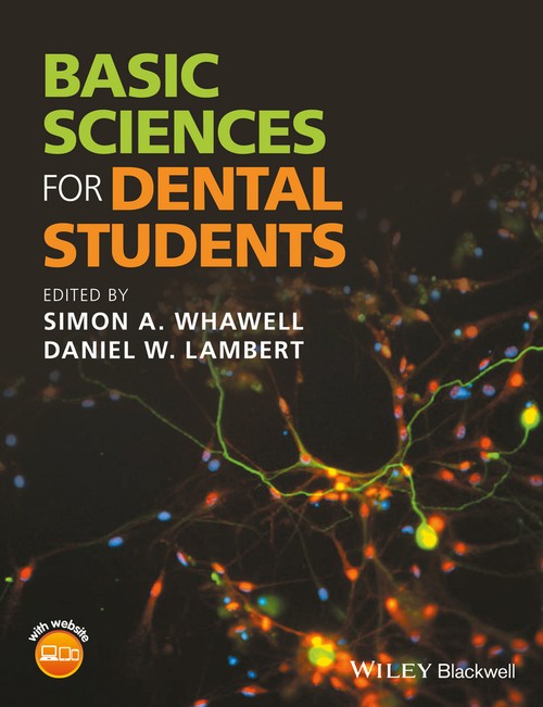 Basic Sciences for Dental Students by Simon A Whawell ISBN 9781118905579