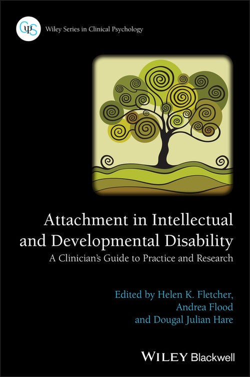 Attachment in Intellectual and Developmental Disability by Helen K Fletcher ISBN 9781118938041