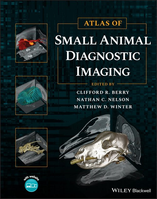 Atlas of Small Animal Diagnostic Imaging by Clifford R Berry ISBN 9781118964408