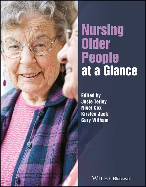 Nursing Older People at a Glance by Josephine Tetley ISBN 9781119043867