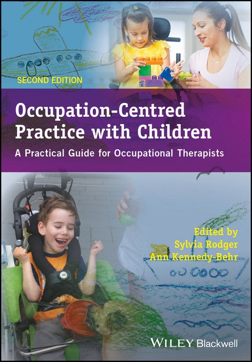 Occupation-Centred Practice with Children by Sylvia Rodger ISBN 9781119057628