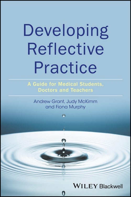 Developing Reflective Practice by Andy Grant ISBN 9781119064749