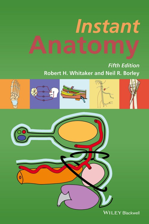 Instant Anatomy by Robert H Whitaker ISBN 9781119159384