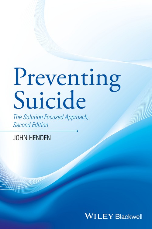 Preventing Suicide by John Henden ISBN 9781119162957