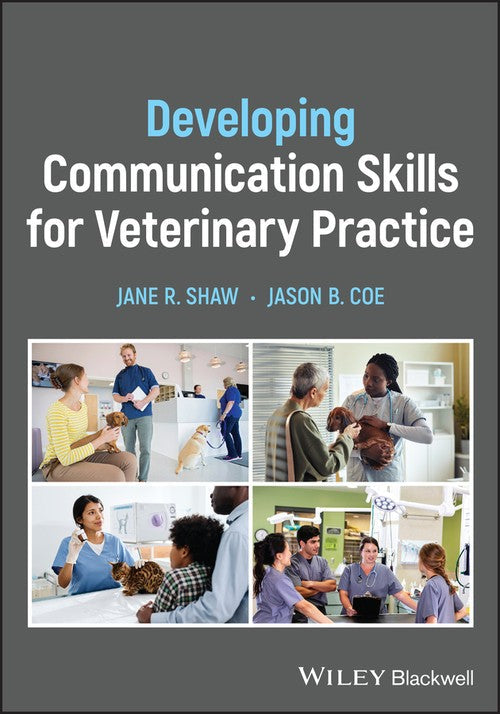 Developing Communication Skills for Veterinary Practice by Jane R Shaw ISBN 9781119382713
