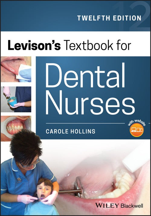 Levison's Textbook for Dental Nurses by Carole Hollins ISBN 9781119401346