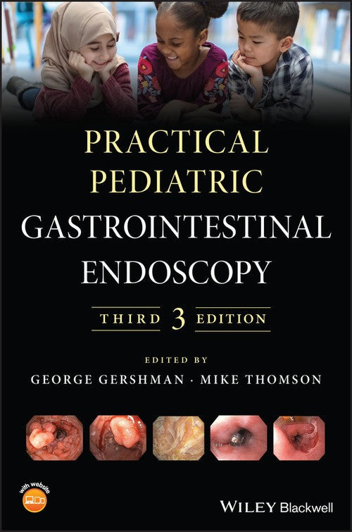 Practical Pediatric Gastrointestinal Endoscopy by George Gershman ISBN 9781119423454