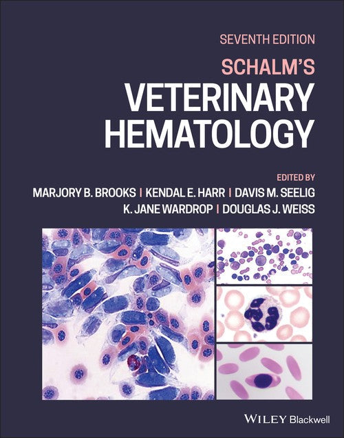 Schalm's Veterinary Hematology by Marjory B Brooks ISBN 9781119500506