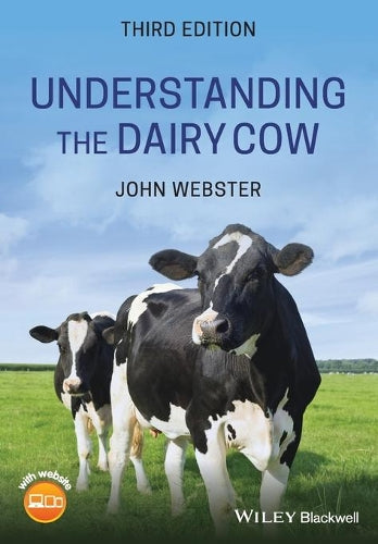 Understanding the Dairy Cow by John Webster ISBN 9781119550228
