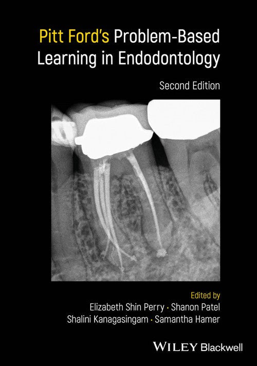 Pitt Ford's Problem-Based Learning in Endodontology by Elizabeth Shin Perry ISBN 9781119565970
