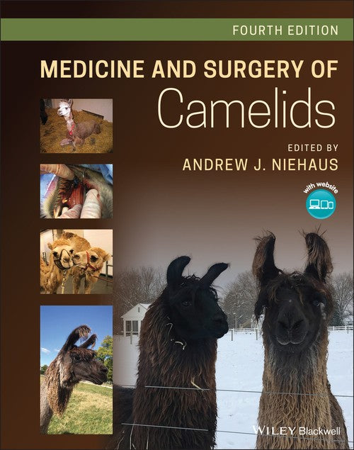 Medicine and Surgery of Camelids by Andrew Niehaus ISBN 9781119583240