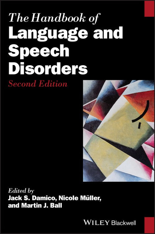 The Handbook of Language and Speech Disorders by Jack S Damico ISBN 9781119606963