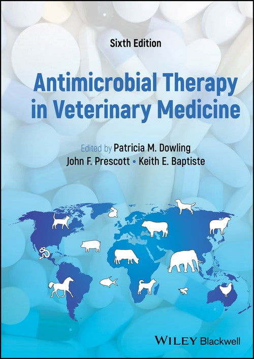 Antimicrobial Therapy in Veterinary Medicine by Patricia M Dowling ISBN 9781119654599