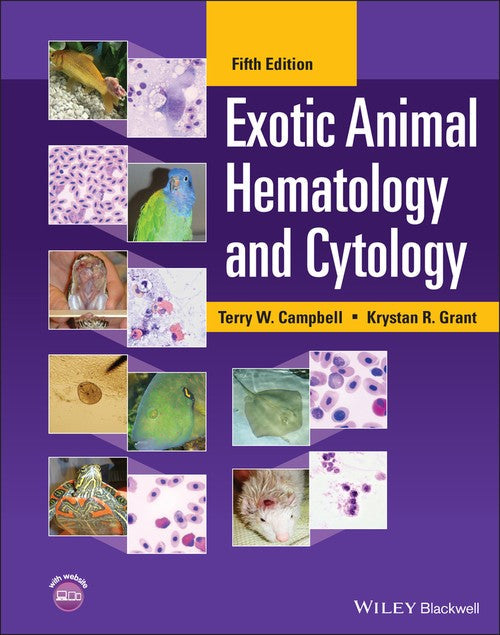 Exotic Animal Hematology and Cytology by Terry W Campbell ISBN 9781119660231