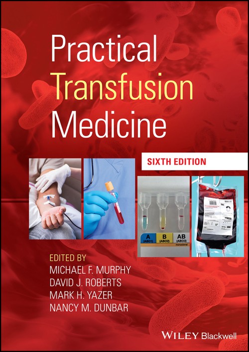 Practical Transfusion Medicine by Michael F Murphy ISBN 9781119665816
