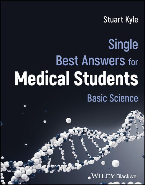 Single Best Answers for Medical Students by Stuart Kyle ISBN 9781119691112