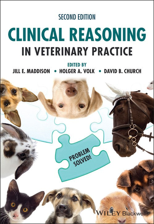 Clinical Reasoning in Veterinary Practice by Jill E Maddison ISBN 9781119698203