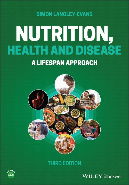 Nutrition, Health and Disease by Simon Langley-Evans ISBN 9781119717515