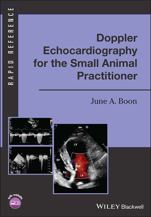 Doppler Echocardiography for the Small Animal Practitioner by June A Boon ISBN 9781119730170