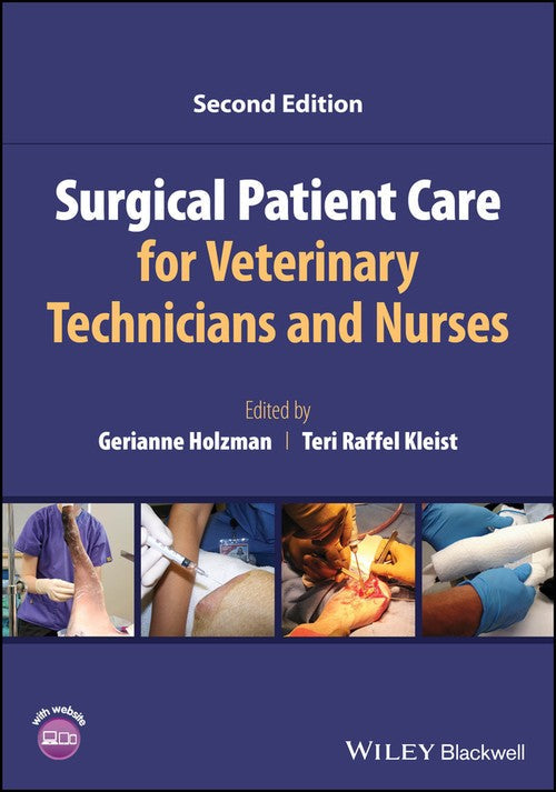 Surgical Patient Care for Veterinary Technicians and Nurses by Gerianne Holzman ISBN 9781119760092
