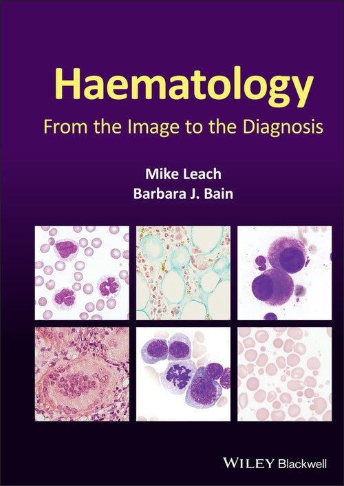 Haematology by Mike Leach ISBN 9781119777502