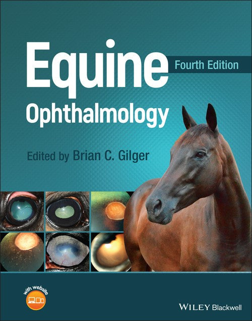 Equine Ophthalmology by Brian C Gilger ISBN 9781119782254