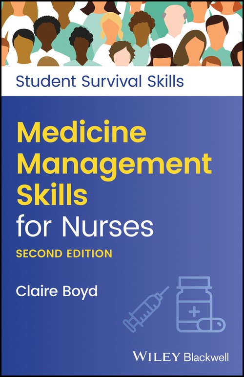 Medicine Management Skills for Nurses by Claire Boyd ISBN 9781119807926
