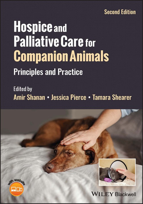 Hospice and Palliative Care for Companion Animals by Amir Shanan ISBN 9781119808787