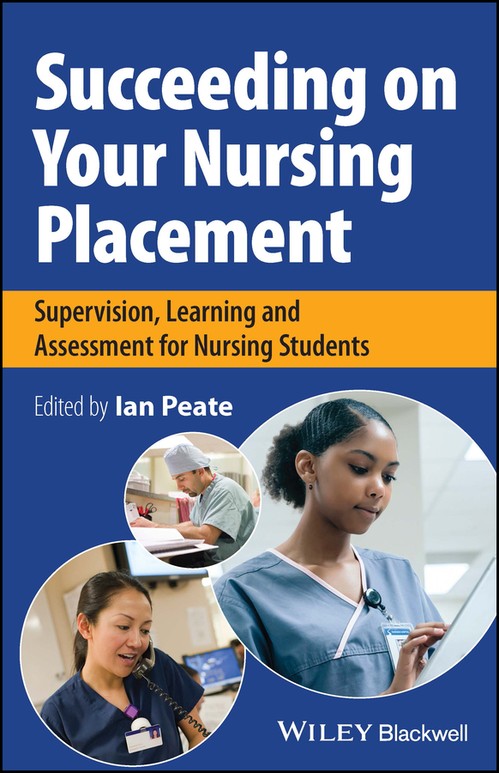 Succeeding on Your Nursing Placement by Ian Peate ISBN 9781119819660