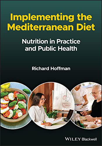 Implementing the Mediterranean Diet by Richard Hoffman ISBN 9781119826712