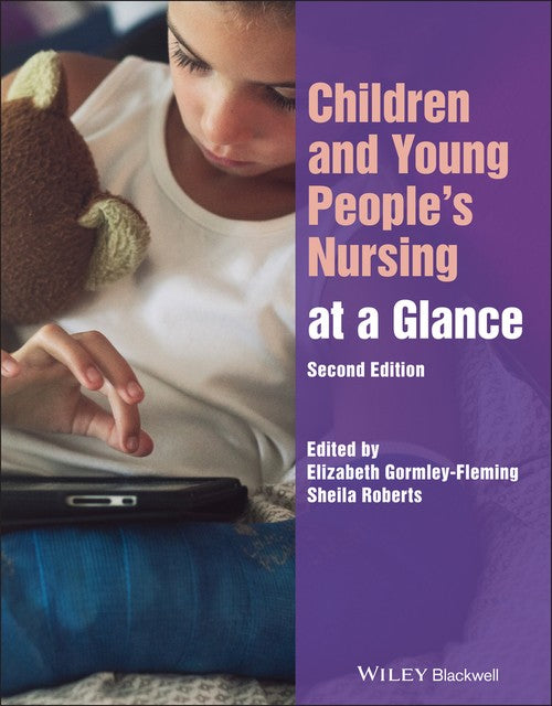 Children and Young People's Nursing at a Glance by Elizabeth Gormley-Fleming ISBN 9781119830665