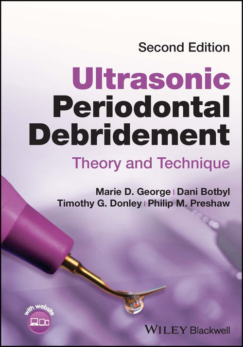 Ultrasonic Periodontal Debridement by Marie D George ISBN 9781119831044