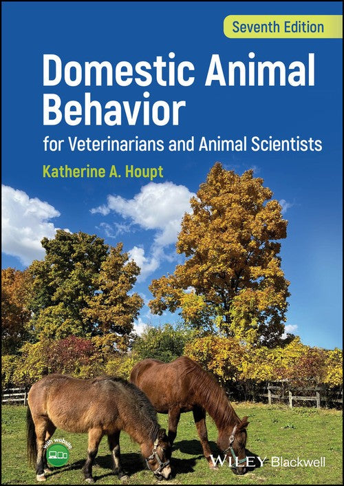 Domestic Animal Behavior for Veterinarians and Animal Scientists by Katherine A Houpt ISBN 9781119861102