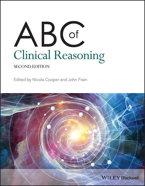 ABC of Clinical Reasoning by Nicola Cooper ISBN 9781119871514