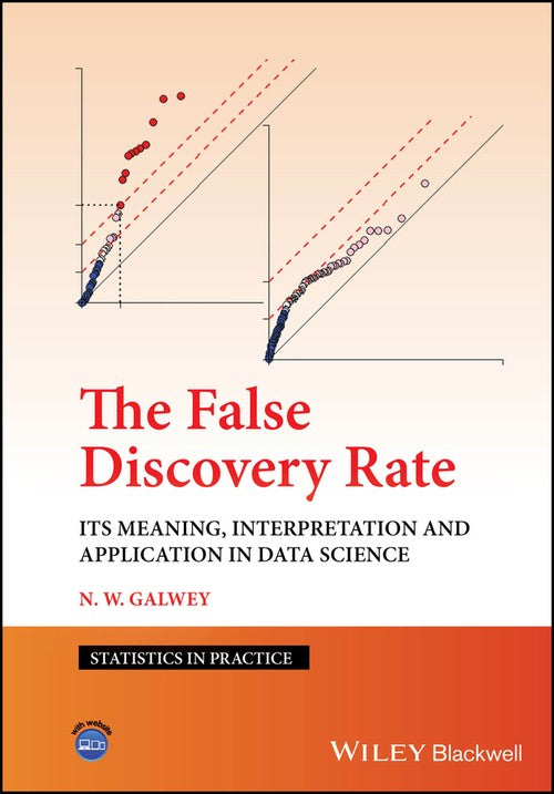 The False Discovery Rate by N W Galwey ISBN 9781119889779