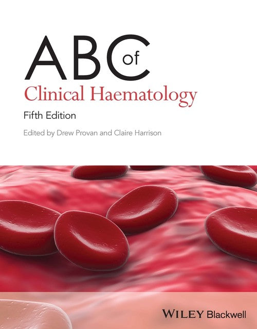 ABC of Clinical Haematology by Drew Provan ISBN 9781119890744