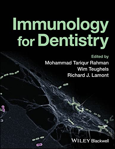 Immunology for Dentistry by Mohammad Tariqur Rahman ISBN 9781119893004