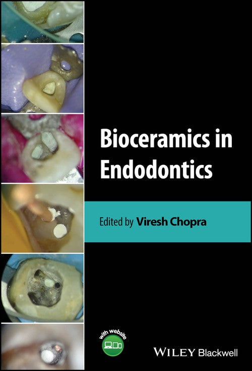Bioceramics in Endodontics by Viresh Chopra ISBN 9781119898443