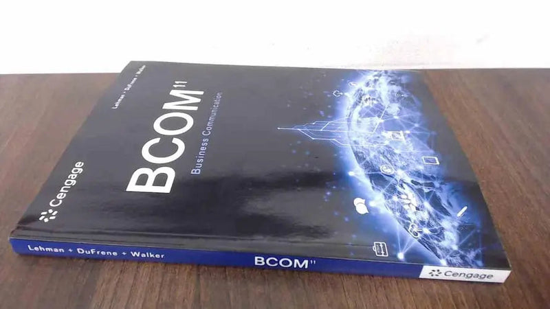 Bcom by Carol M. Lehman 11th Edition ISBN 9780357901243