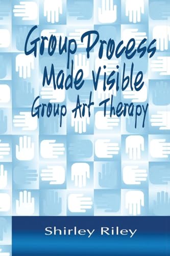 Group Process Made Visible by Shirley Riley ISBN 9781138011892
