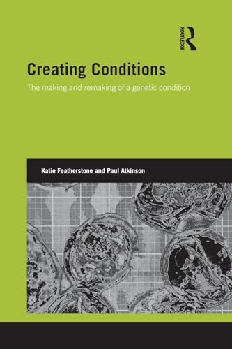 Creating Conditions by Katie Featherstone ISBN 9781138019928
