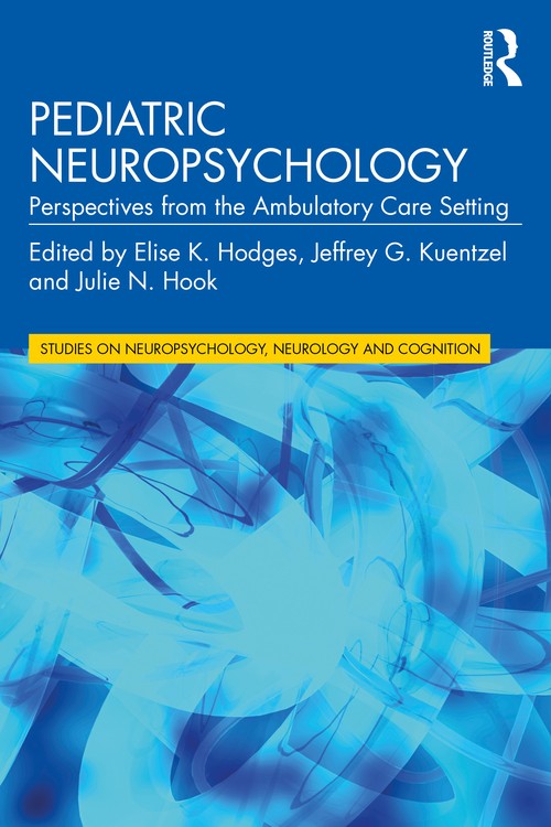 Pediatric Neuropsychology by Elise K Hodges ISBN 9781138193468