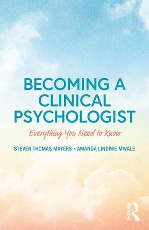 Becoming a Clinical Psychologist by Steven Mayers - ISBN 9781138223417