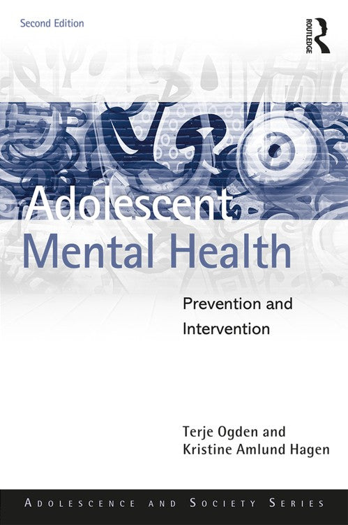 Adolescent Mental Health by Terje Ogden ISBN 9781138239647