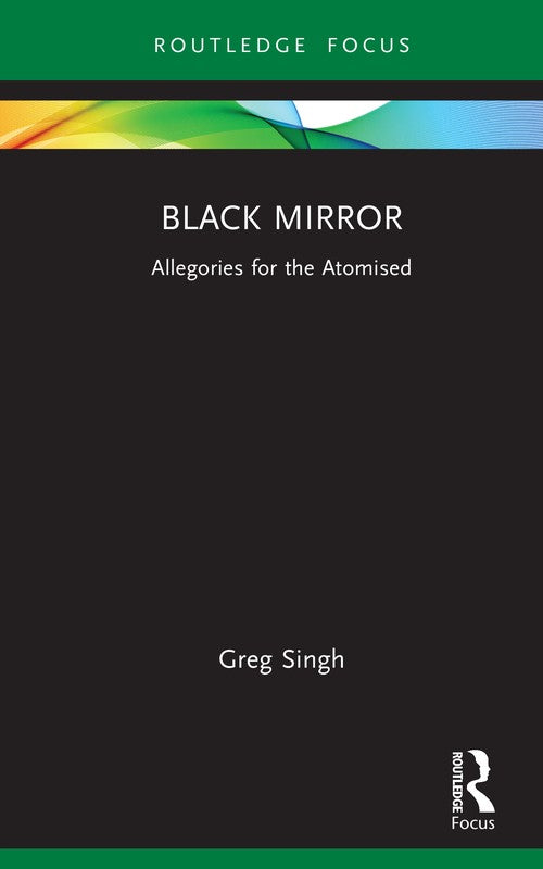 Black Mirror by Greg Singh ISBN 9781138288119