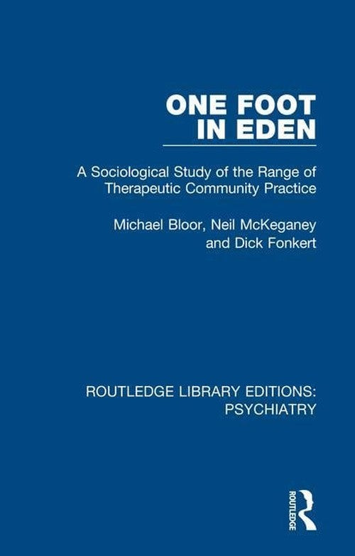 One Foot in Eden by Michael Bloor ISBN 9781138315617