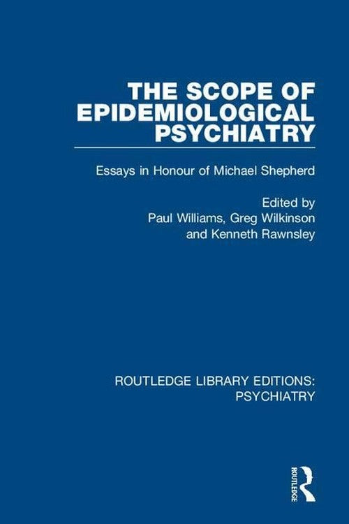 The Scope of Epidemiological Psychiatry by Paul Williams ISBN 9781138322806