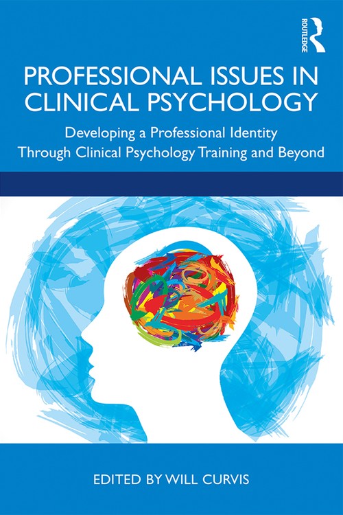 Professional Issues in Clinical Psychology by Will Curvis - ISBN 9781138482982
