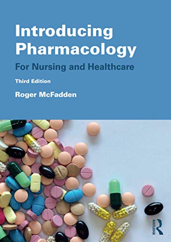 Introducing Pharmacology by Roger Mcfadden (ISBN-13: 9781138549197)